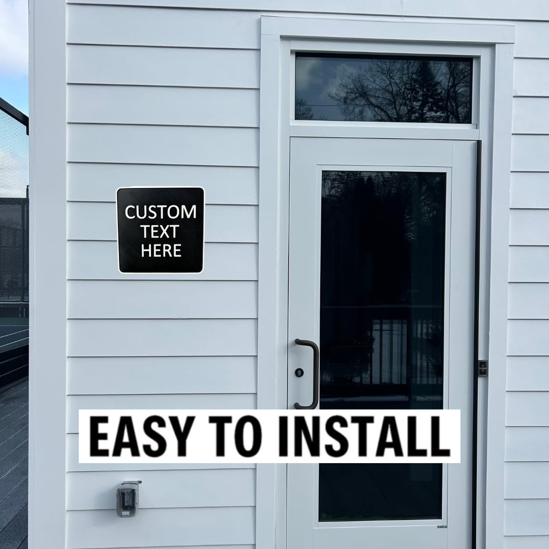 Custom Square Sign – 6"x6" or 11"x11", Easy Install, All-Surface Mount, All-Weather, Non-Rusting PETG, For Home, Business, or Facility Use