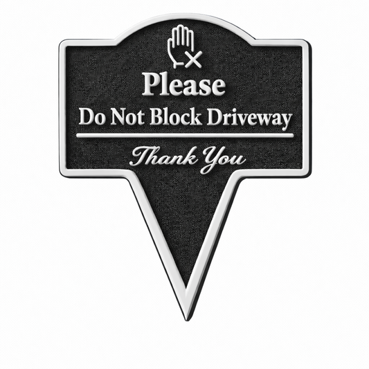 Please Do Not Block Driveway Yard Stake Sign- Easy Ground Install