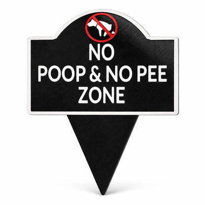 No Poop or Pee Zone Yard Sign