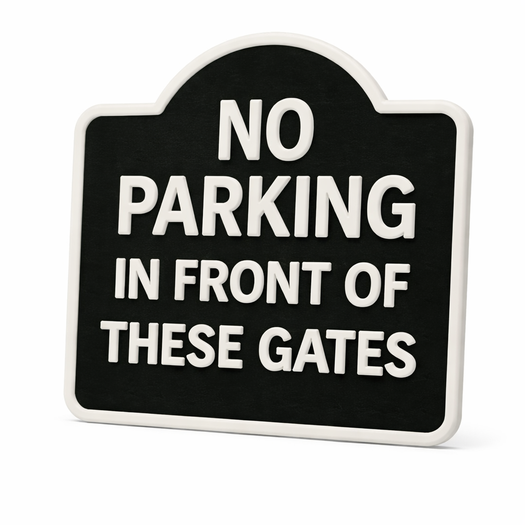 No Parking Gate Sign