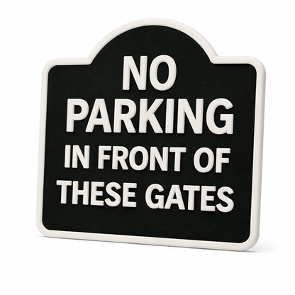 No Parking Gate Sign