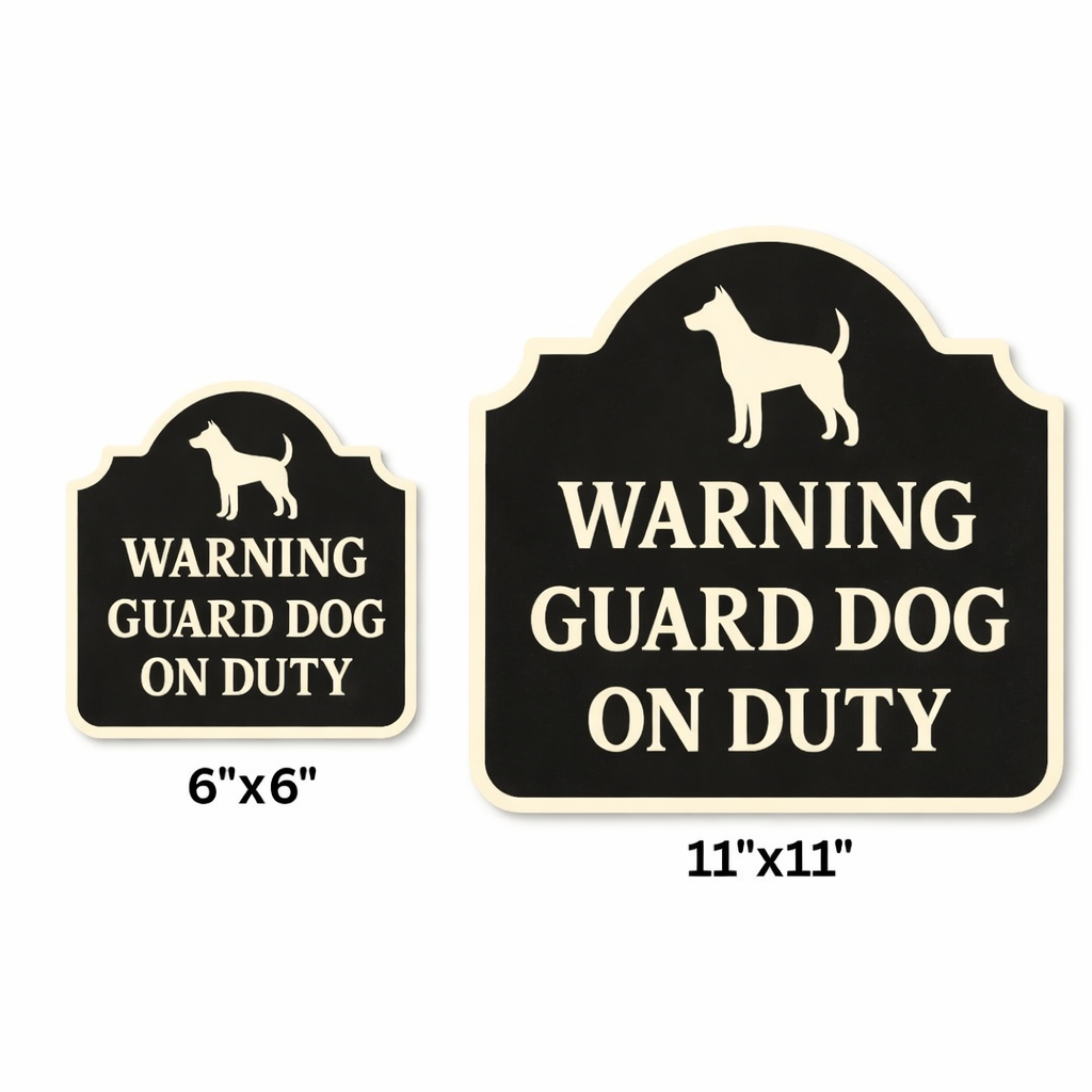 Guard Dog on Duty Sign – Fence or Gate