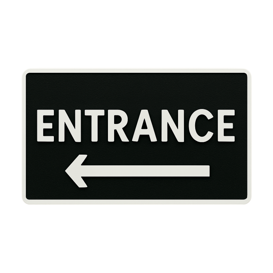Entrance Right Arrow or Left Arrow –11"x5", Easy Install, All-Surface Mount, Non-Rusting PETG, For Offices, Businesses, or Facilities