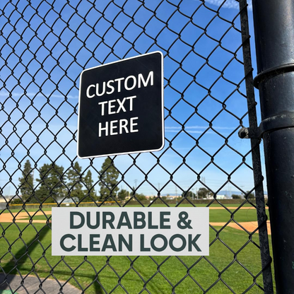 Custom Square Sign – 6"x6" or 11"x11", Easy Install, All-Surface Mount, All-Weather, Non-Rusting PETG, For Home, Business, or Facility Use