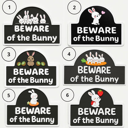 Beware of the Bunny Sign – Cute Rabbit Decor