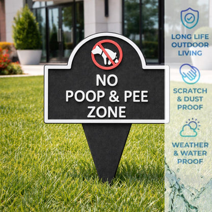 No Poop or Pee Zone Yard Sign