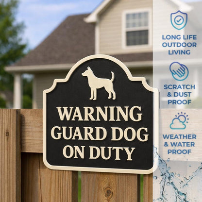 Guard Dog on Duty Sign – Fence or Gate