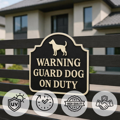 Guard Dog on Duty Sign – Fence or Gate