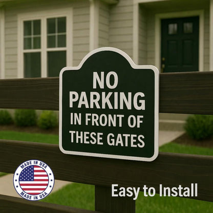 No Parking Gate Sign