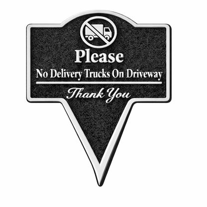 Please No Delivery Trucks on Driveway Yard Stake Sign- Easy Ground Install