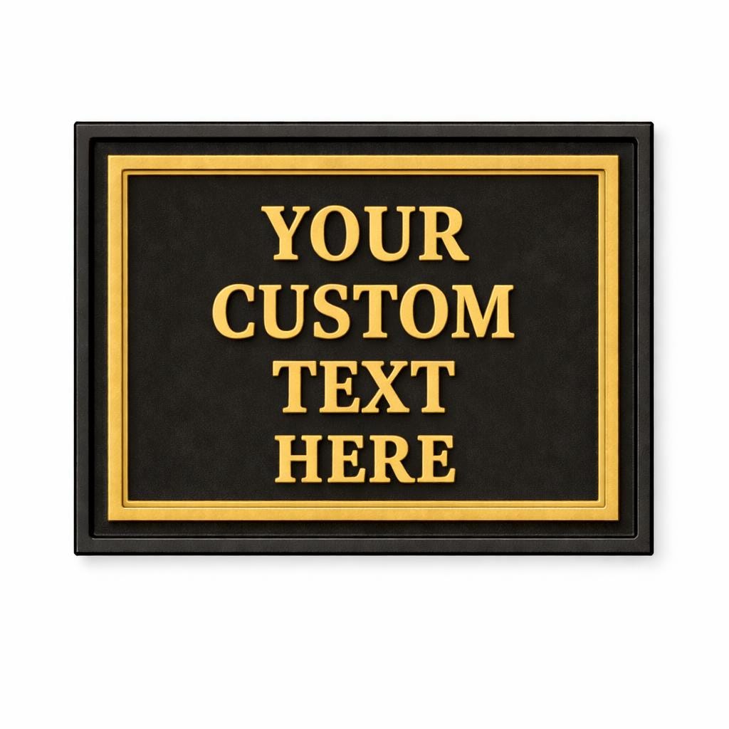 Custom Text Plaque Sign – Raised 3D PETG Plaque